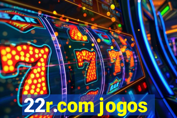 22r.com jogos